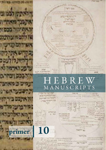 PRIMER 10: HEBREW MANUSCRIPTS